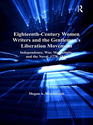 cover image of Eighteenth-Century Women Writers and the Gentleman's Liberation Movement